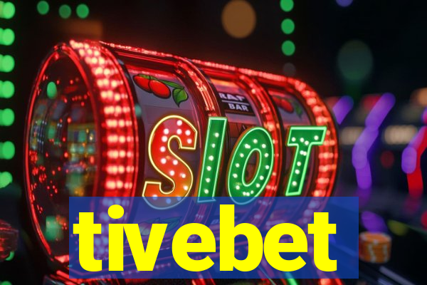 tivebet