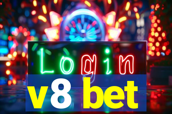 v8 bet