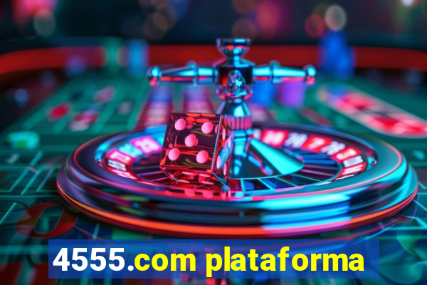 4555.com plataforma