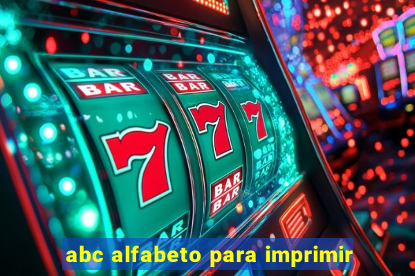 abc alfabeto para imprimir