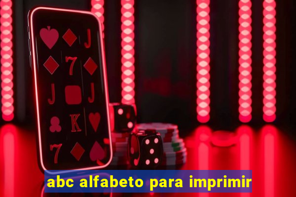 abc alfabeto para imprimir