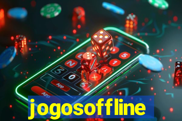 jogosoffline