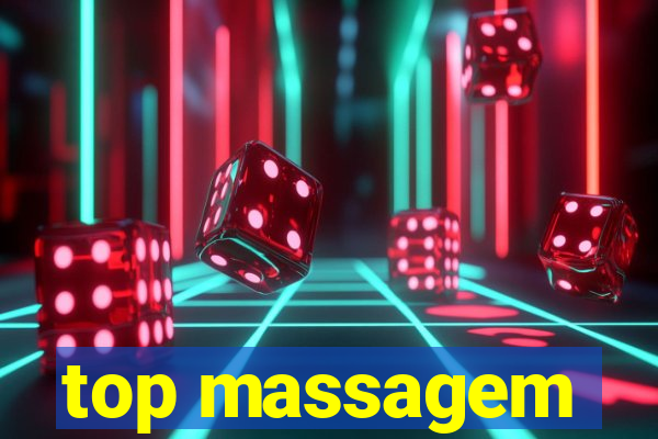 top massagem