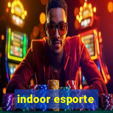 indoor esporte