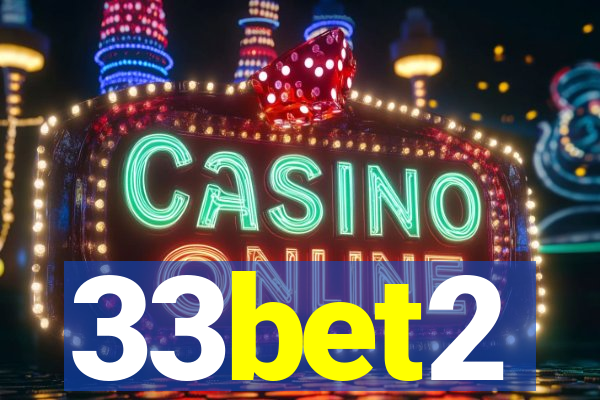 33bet2