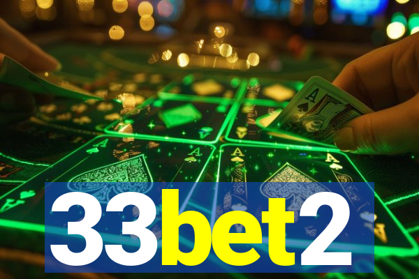 33bet2