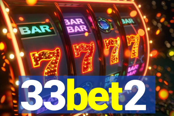 33bet2