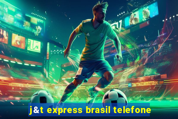 j&t express brasil telefone