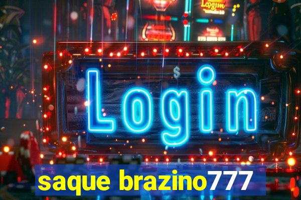 saque brazino777