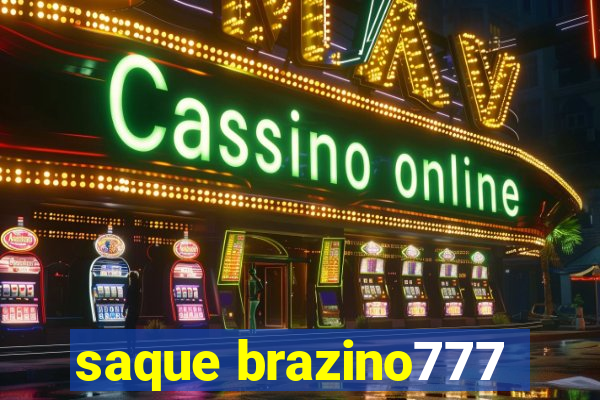 saque brazino777