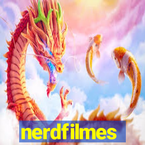 nerdfilmes