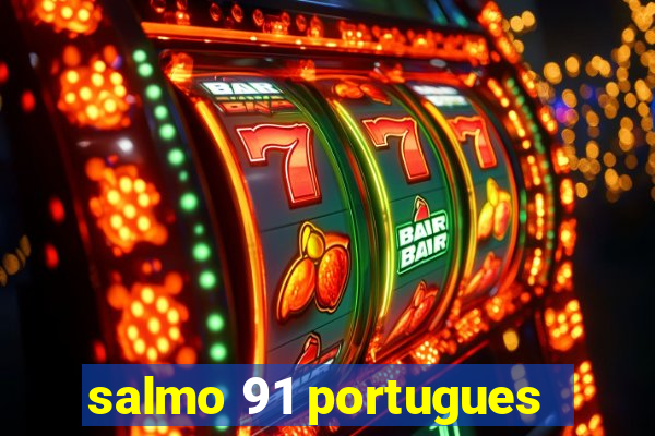 salmo 91 portugues