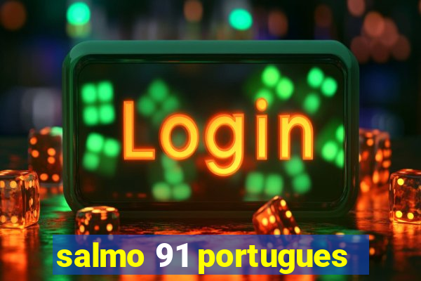 salmo 91 portugues