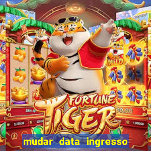 mudar data ingresso beto carrero