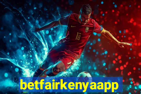 betfairkenyaapp