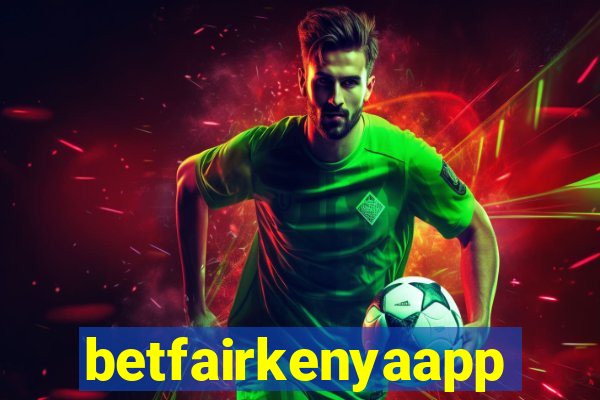 betfairkenyaapp