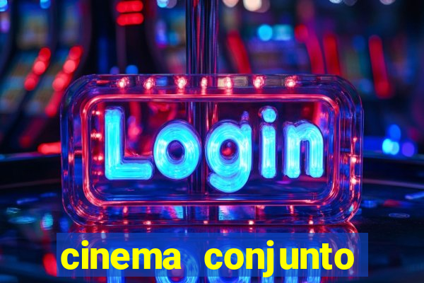 cinema conjunto nacional brasilia