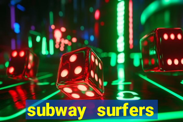 subway surfers dinheiro pix