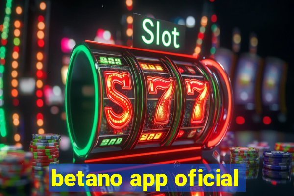 betano app oficial