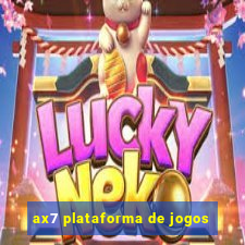 ax7 plataforma de jogos