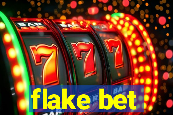 flake bet