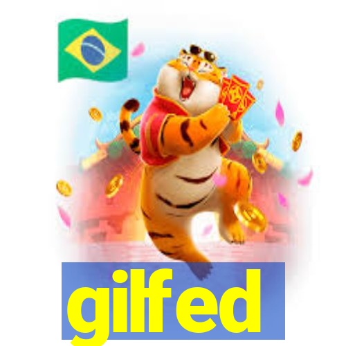 gilfed