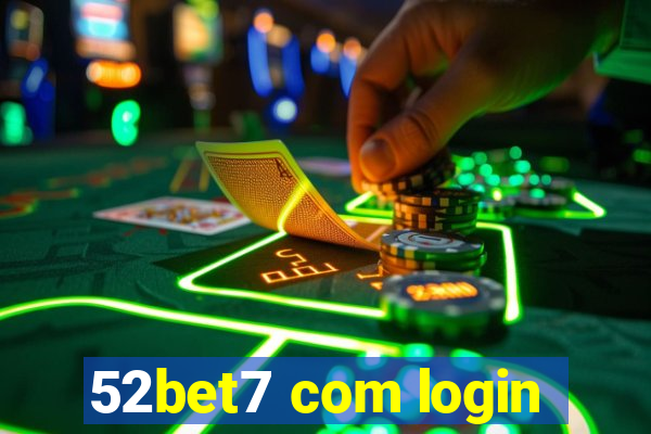 52bet7 com login