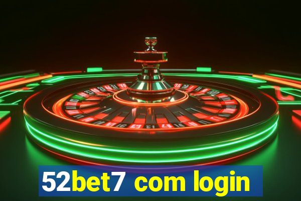 52bet7 com login