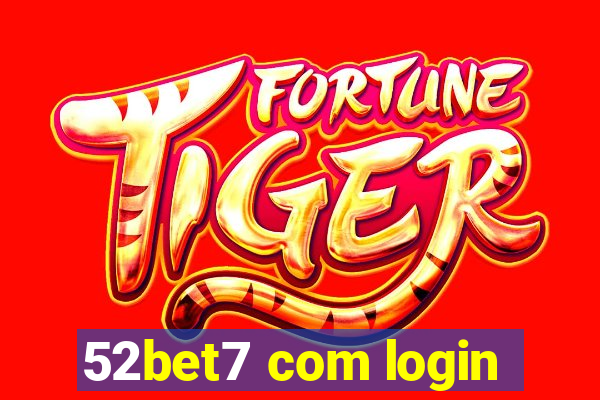 52bet7 com login