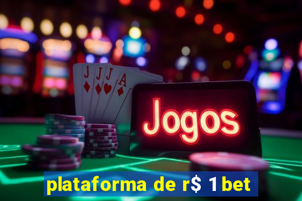 plataforma de r$ 1 bet