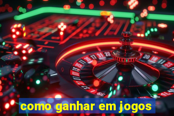 como ganhar em jogos