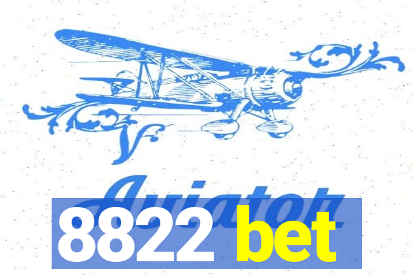 8822 bet