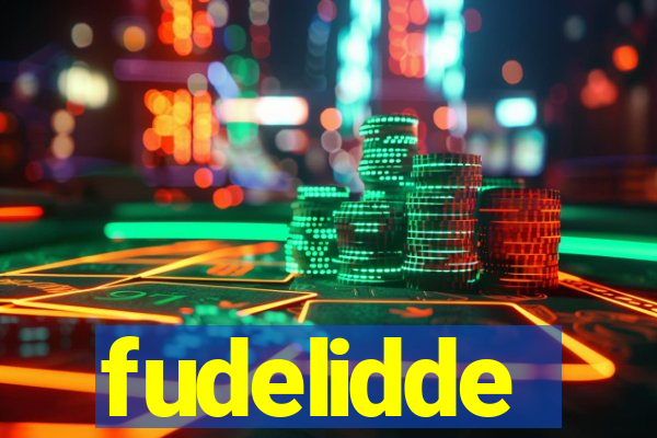 fudelidde