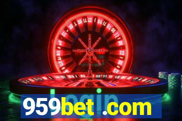 959bet .com