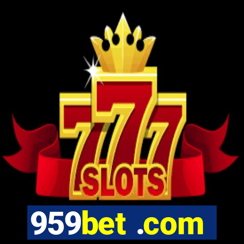 959bet .com