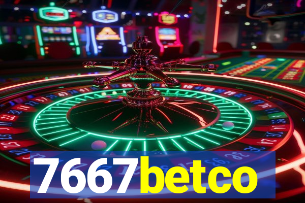 7667betco