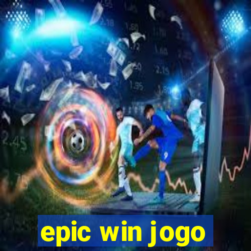 epic win jogo