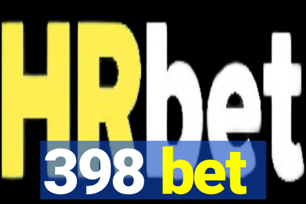 398 bet