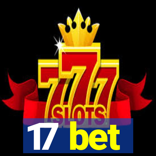 17 bet