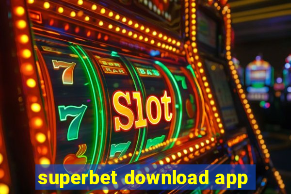 superbet download app