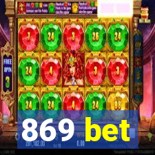 869 bet