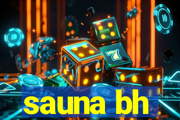 sauna bh