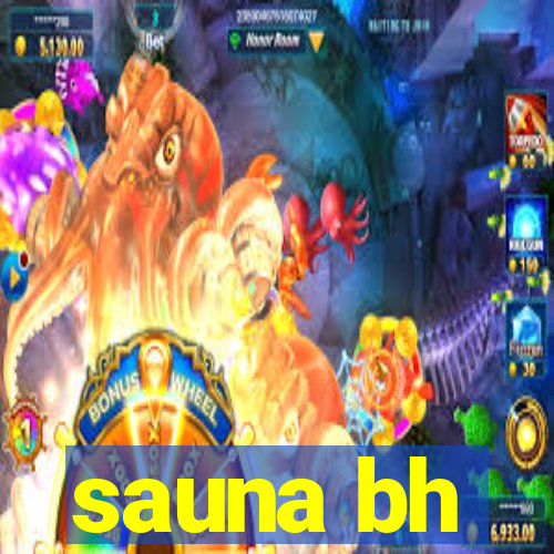 sauna bh