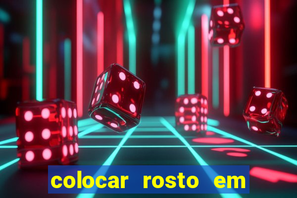 colocar rosto em outro corpo montagem online