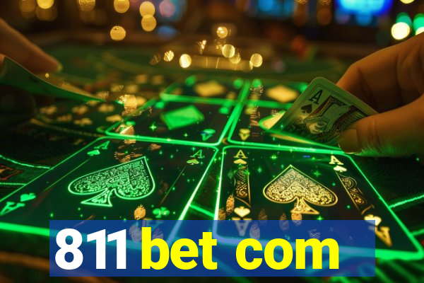 811 bet com