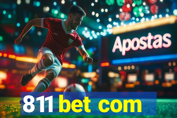 811 bet com