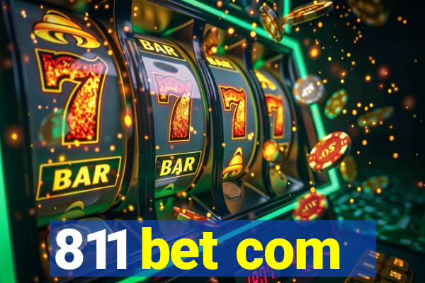 811 bet com