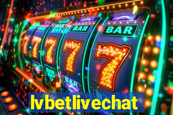 lvbetlivechat