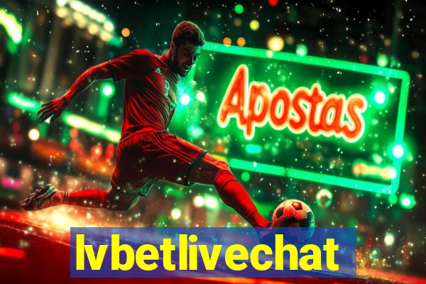 lvbetlivechat