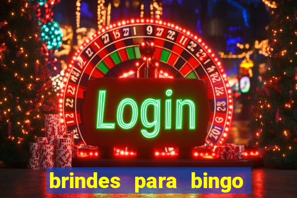 brindes para bingo de empresa